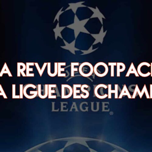 Image de l'article La revue Footpack de la Ligue des champions (23-02-2017)