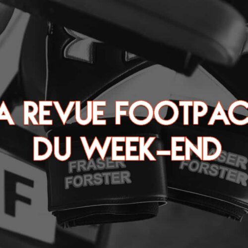 Image de l'article La revue Footpack du week-end (27-02-2017)