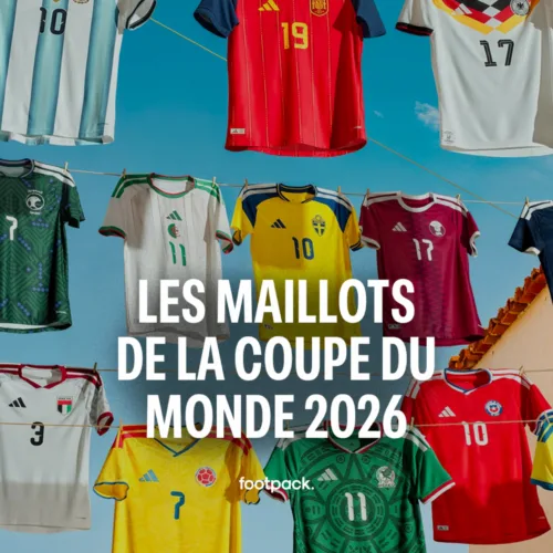 Image de l'article Maillot Coupe du Monde 2026 : tous les pays, toutes les histoires