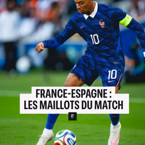 Image de l'article France-Espagne : retour au maillot bleu pour l’équipe de France