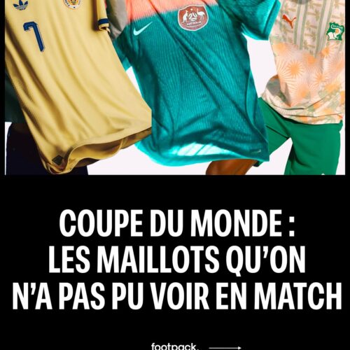Image de l'article Ces maillots que l’on n’a pas vus à la Coupe du Monde 2026
