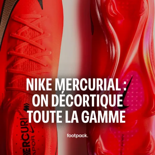 Image de l'article Nike Mercurial : de 65€ à 300€, on décortique toute la gamme